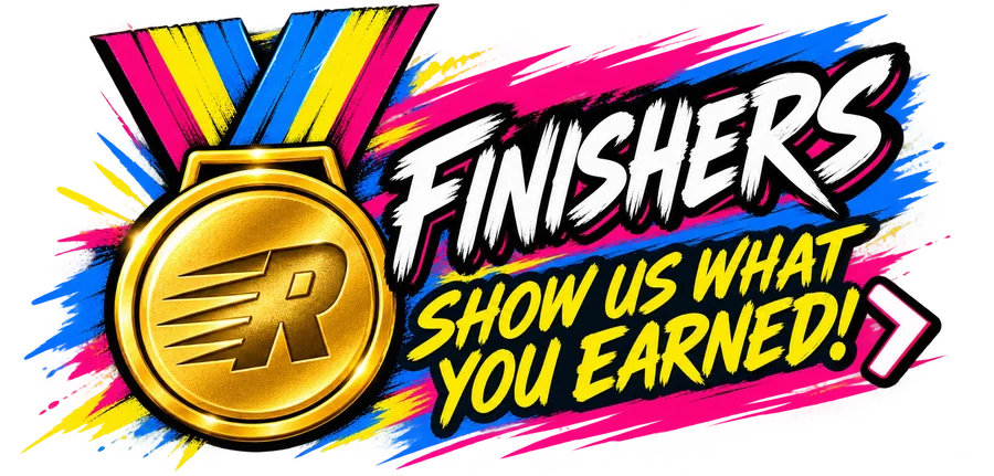 FINISHERS — Show Us What You Earned!